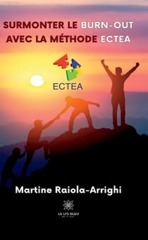 Surmonter le burnout avec la méthode ECTEA