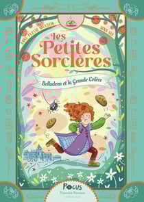 Les Petites Sorcières Tome 3 : Belladone et la Grande Colère