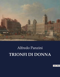 TRIONFI DI DONNA : Un'analisi delle dinamiche sociali e personali nel contesto della società borghese
