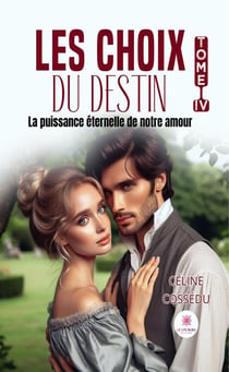 Les choix du destin