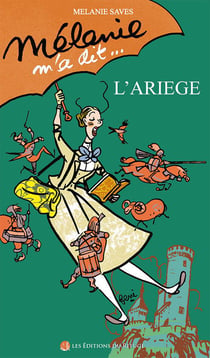 Melanie m'a dit... l'ariege