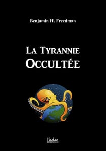 La tyrannie occultée