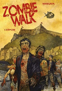 Zombie walk t.2 - l'espoir