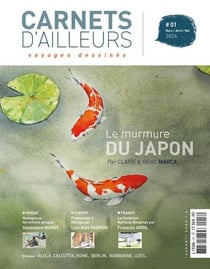 Carnets d'ailleurs, voyages dessinés n.1 : Mars/Avril/Mai 2024