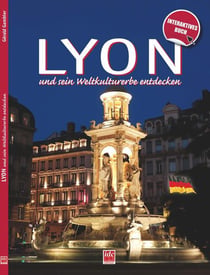 Découvrir Lyon et son patrimoine mondial (5e édition)