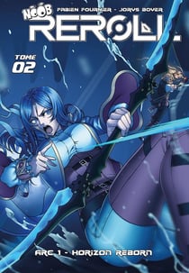 Noob - Reroll Tome 2 : horizon reborn