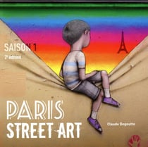Paris street art s.1 (2e édition)