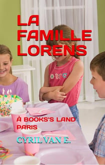 La famille Lorens : a books's land Paris