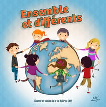 Ensemble et differents - 42 chants pour l'enseignement de la religion