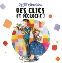 Des clics et décroche