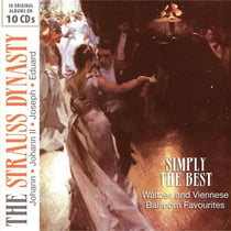 La dynastie Strauss - Le plus belles valses