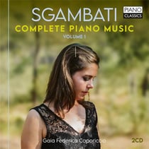 Giovanni Sgambati : Intégrale de l'oeuvre pour piano Vol. 1
