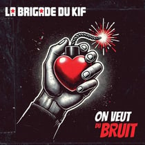 On Veut du Bruit