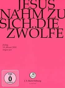 Jesus nahm zu sich die zwolfe