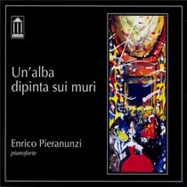Un' alba dipinta sui muri / Enrico Pieranunzi