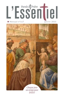 Parole et prière, l'essentiel n.117 : janvier 2023