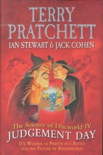Judgement day - the science of discworld: book 4