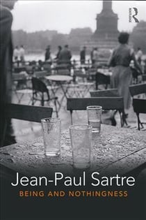 BEING AND NOTHINGNESS - AN ESSAY IN PHENOMENOLOGICAL ONTOLOGY
