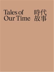 Tales of our time