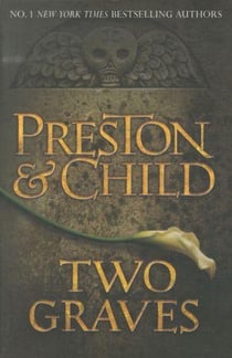 Two graves - the agent pendergast novel