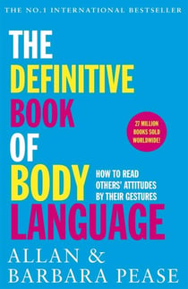 DEFINITIVE BOOK OF BODY LANGUAGE