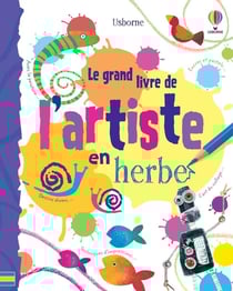 Le grand livre de l'artiste en herbe
