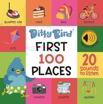 Ditty Bird : Livre musical sensoriel bébé des comptines sur les 100 lieux, activités, aire de jeux, l'école