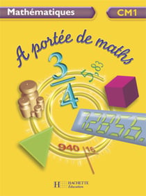 À portée de maths : CM1 - guide pédagogique (édition 2006)