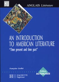 An introduction to american literature - time present and time past