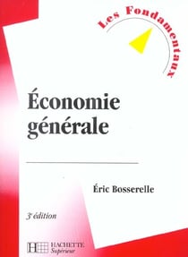 Economie generale - 3e edition