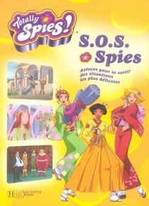 Manuel de survie totally spies