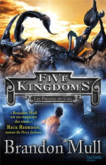 Five kingdoms t.1 - les pirates du ciel