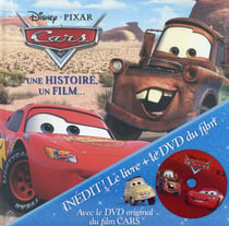 Cars - une histoire, un film...