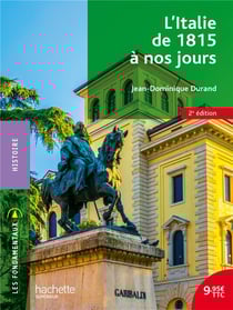 L'Italie de 1815 à nos jours (2e édition)