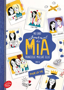 Journal de Mia, princesse malgré elle - Tome 10