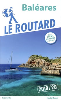 Guide du Routard : Baléares (édition 2019/2020)