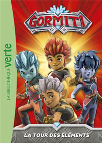 Gormiti Tome 1 : la tour des éléments