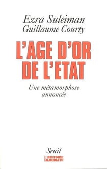 L'age d'or de l'etat. une metamorphose annoncee
