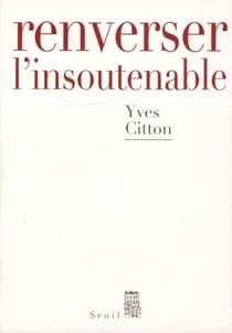 Renverser l'insoutenable