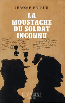 La moustache du soldat inconnu