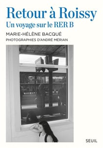 Retour à Roissy - un voyage sur le RER B