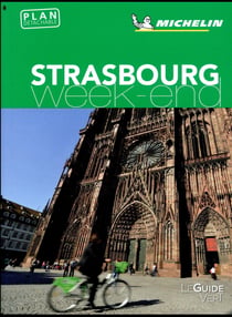 Le guide vert week-end : Strasbourg