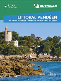 Littoral vendéen - Noirmoutier, Yeu, les Sables d'Olonne (édition 2020)