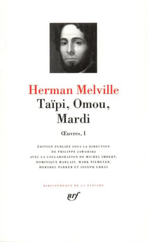 Oeuvres Tome 1 - taïpi - omou - mardi