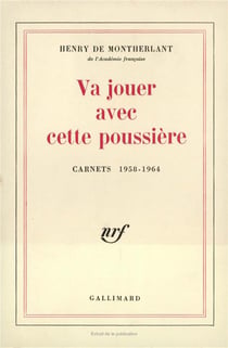 Va jouer avec cette poussiere - carnets 1958-1964