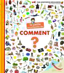 La petite encyclopédie des comment ?