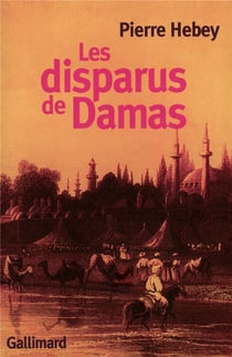 Les Disparus de Damas : Deux histoires de meurtre rituel