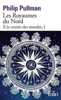 À la croisée des mondes Tome 1 : les royaumes du Nord