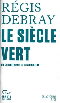Le siècle vert - un changement de civilisation
