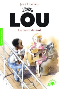 Little Lou, la route du sud